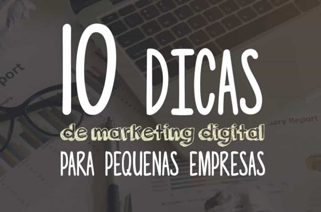 10 dicas de marketing digital para pequenas empresas em 2022