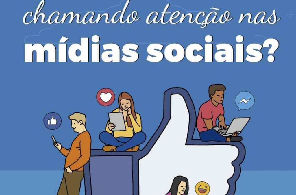 Por que você não está chamando atenção nas mídias sociais